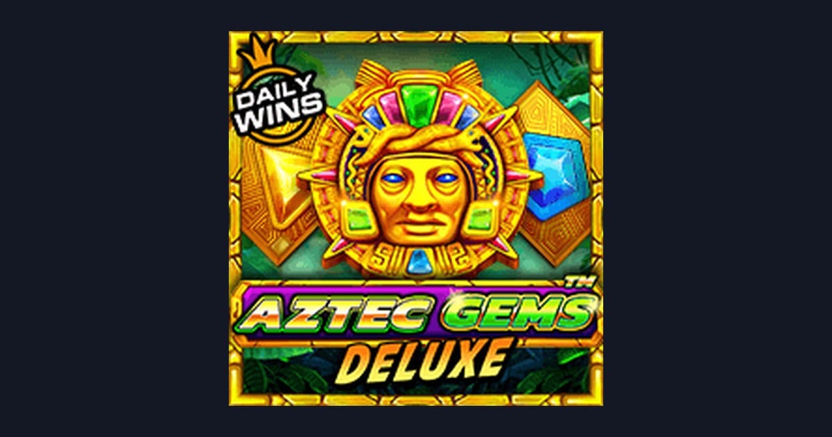 Cara Maksimalkan Pola Maxwin di Slot Aztec Gems Deluxe