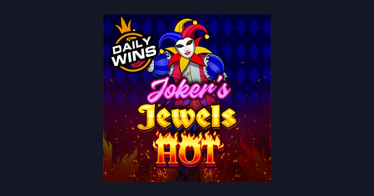 Trik Auto Maxwin Bermain Slot Jokers Jewels Hot yang Seru dan Menguntungkan